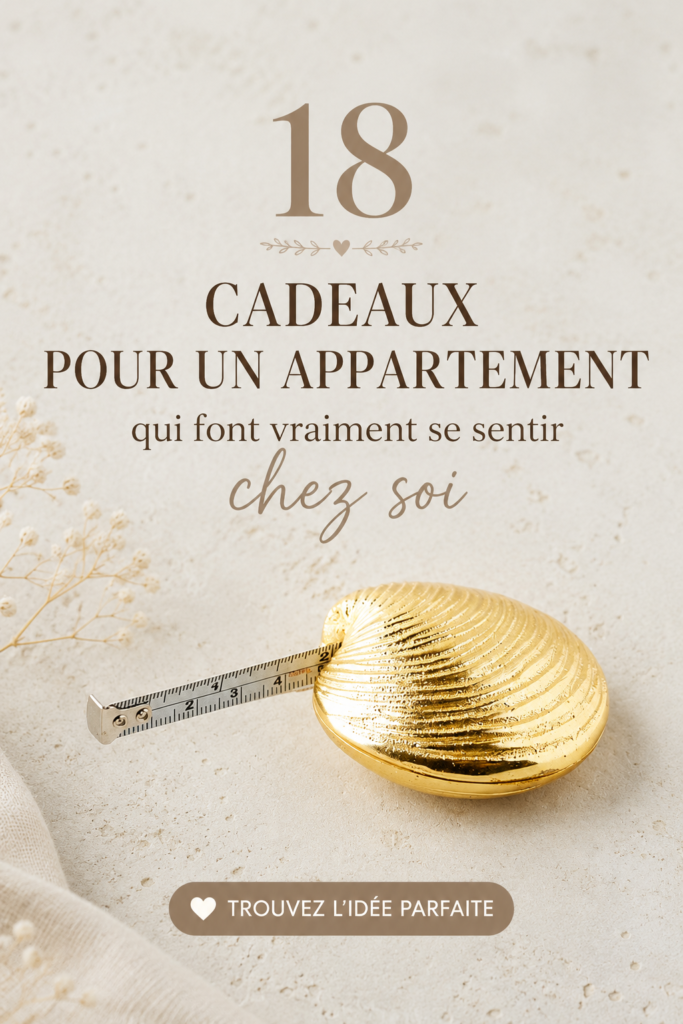 Des idées de cadeaux chaleureux pour améliorer un appartement.