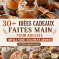 Idées de cadeaux faits maison sur une table, prêts à être offerts.
