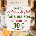 Une table avec plusieurs cadeaux de Noël faits maison à moins de 10 €, prêts à être offerts.