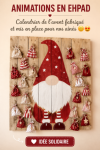 Calendrier de l'avent décoratif pour aînés en EHPAD.