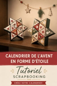 Calendrier de l'Avent en forme d'étoile réalisé en scrapbooking, décoré avec des couleurs festives.