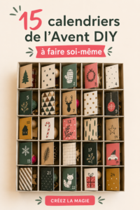 Calendrier de l'Avent DIY décoré de manière créative avec des cadeaux surprises